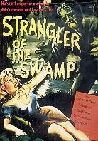Strangler of the swamp