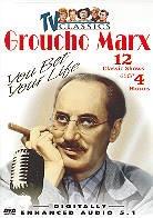 Groucho Marx: - You bet your life