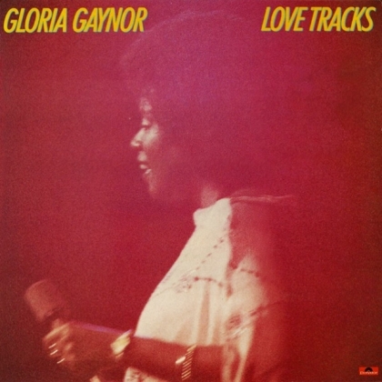 Gloria Gaynor - Love Tracks (Expanded Edition, Remastered)