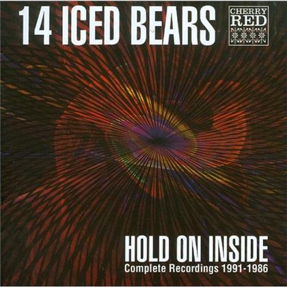 14 Iced Bears - Hold On Inside - Complete Recordings 1991-1986 (2 CDs)