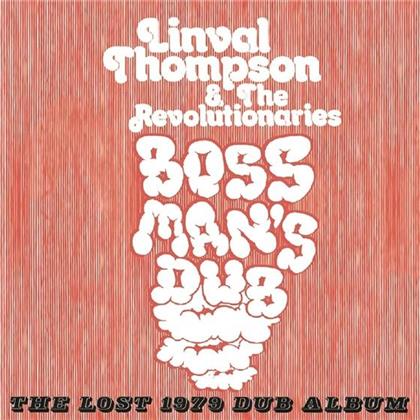 Linval Thompson - Boss Man's Dub: Lost 1979 Dub Album