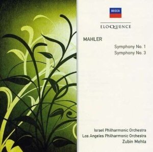 Zubin Mehta & Gustav Mahler (1860-1911) - Symphonies Nos. 1 & 3 - Eloquence (2 CDs)