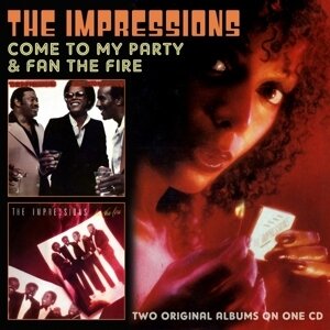 The Impressions - Come To My Party/Fan The