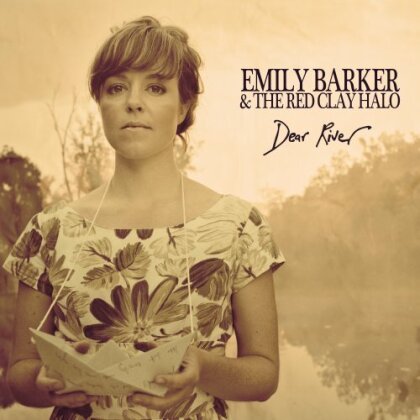 Emily Barker & Red Clay Halo - Dear River (Deluxe Edition, 2 CDs)