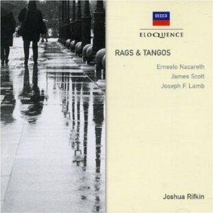 Joshua Rifkin, Ernesto Nazareth, Scott James & Joseph F. Lamb - Rags & Tangos - Eloquence