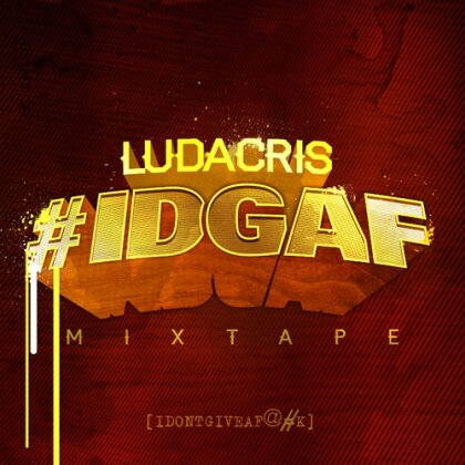 Ludacris - Idgaf
