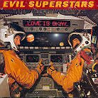 Evil Superstars - Love Is Okay