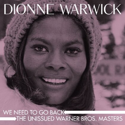 Dionne Warwick - We Need To Go Back
