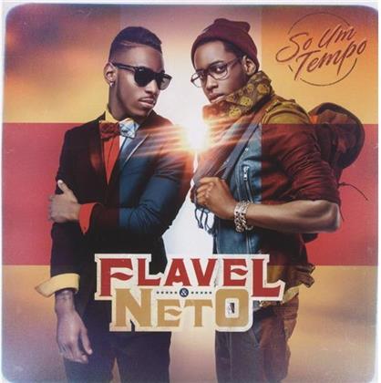 Flavel & Neto - So Um Tempo