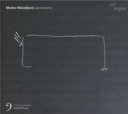 Jonathan Hamel, Micha Hamel, Clement Power, Benjamin Kobler, Ensemble musikFabrik, … - Dark/Rooms