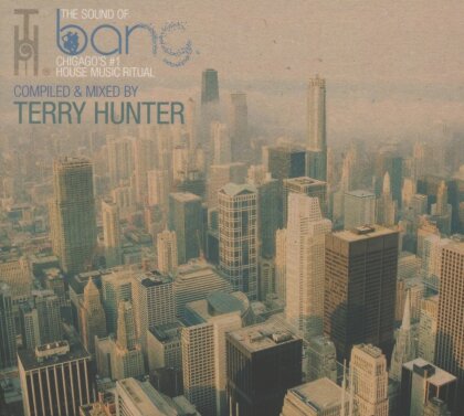 Bang - Mixed & Compiled By Terry Hunter - Various (2 CD)