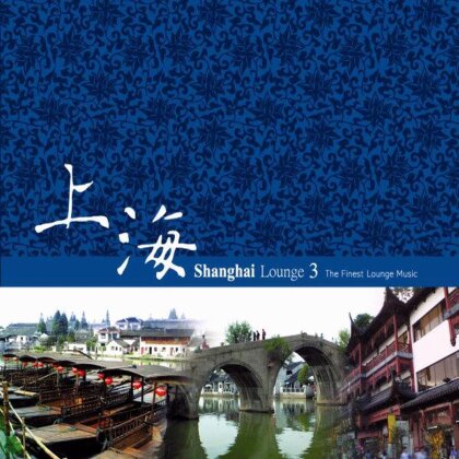 Shanghai Lounge - Vol. 3