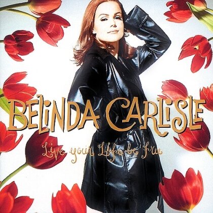 Belinda Carlisle - Live Your Life (2 CDs + DVD)