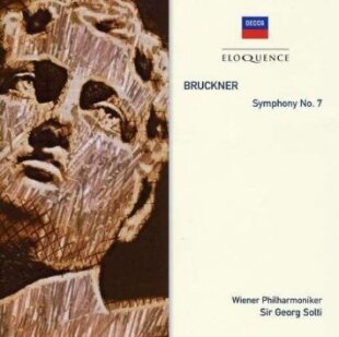 Anton Bruckner (1824-1896), Sir Georg Solti & Wiener Philharmoniker - Symphony No 7 - Sinfonie Nr. 7 - Eloquence