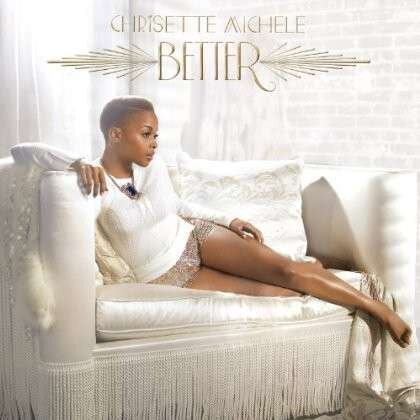 Chrisette Michele - Better (Deluxe Edition)