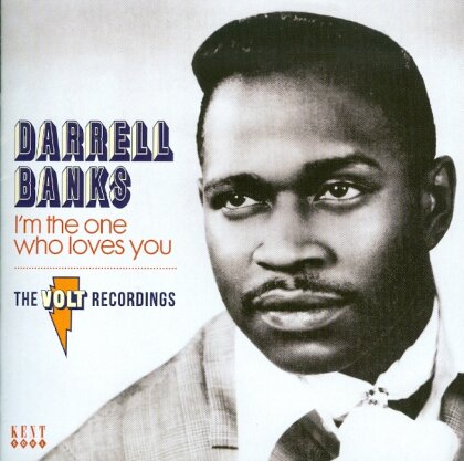 Darrell Banks - I'm The One Who Loves You