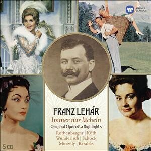 Fritz Wunderlich, Rudolf Schock, Anneliese Rothenberger & Franz Lehar (1870-1948) - Immer Nur Laecheln (5 CDs)