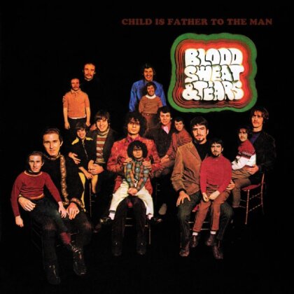 Blood Sweat & Tears - Child Is Father To The Man (New Version)