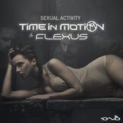 Time In Motion & Flexus - Sexual Activity