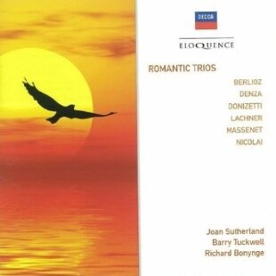 Dame Joan Sutherland, Barry Tuckwell, Richard Bonynge, Berlioz, Luigi Denza (1846-1922), … - Romantic Trios - Eloquence