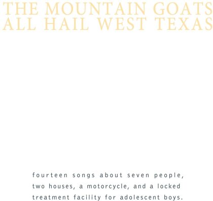 The Mountain Goats - All Hail West Texas (LP)