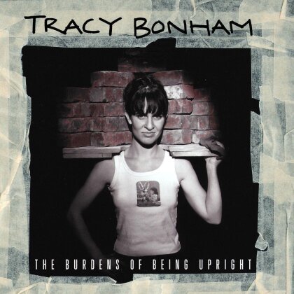 Tracy Bonham - Burdens Of Being