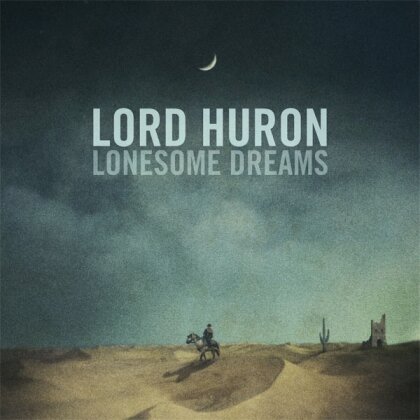 Lord Huron - Lonesome Dreams - PIAS (LP)