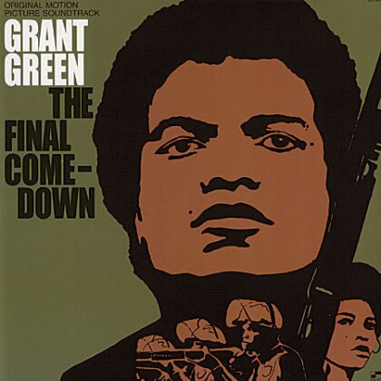 Grant Green - Final Comedown (Limited Edition, LP)
