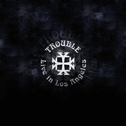 Trouble - Live In Los Angeles (2013 Version, LP)