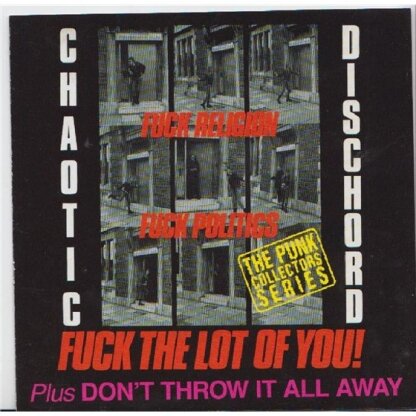 Chaotic Dischord - Fuck Religion