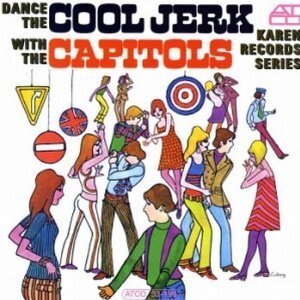Capitols - Dance The Cool Jerk (LP)
