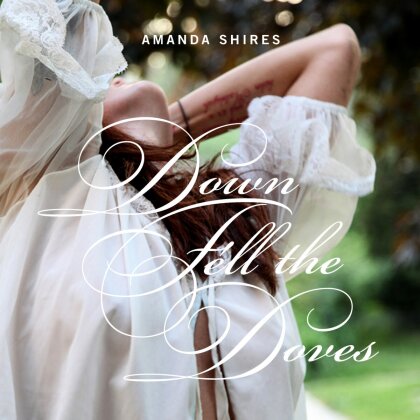 Amanda Shires - Down Fell The Doves (LP + Digital Copy)