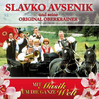 Slavko Avsenik - Mit Musik Um Die Ganze Welt