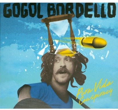 Gogol Bordello - Pura Vida Conspiracy