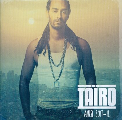 Tairo - Ainsi Soit-Il