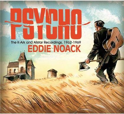 Eddie Noack - Psycho