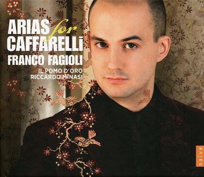 Franco Fagioli, Johann Adolf Hasse (1699-1783) & Antonio Cesti - Arias For Caffarelli - Il pomo d'oro
