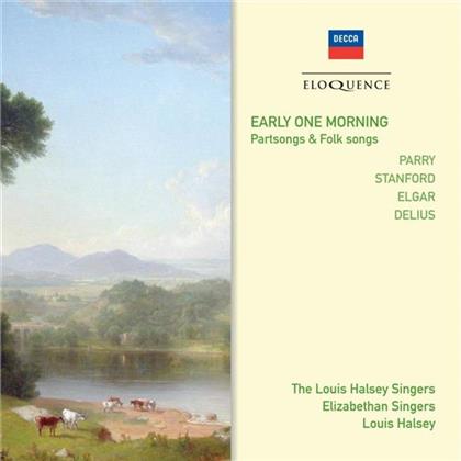 Louis Halsey Singers, The Elizabethan Singers, Parry, Stanford, Sir Edward Elgar (1857-1934), … - Early One Morning - Eloquence (2 CD)