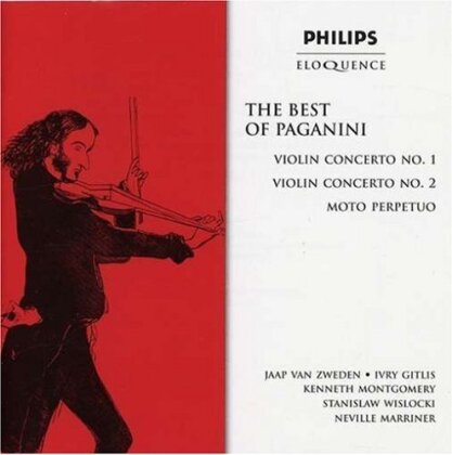 Jaap van Zweden, Ivry Gitlis, Kenneth Montgomery, Stanislaw Wislocki, Nicolò Paganini (1782-1840), … - Best Of Paganini - Eloquence - Violin Concerto 1, 2, Moto Perpetuo