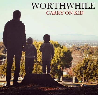 Worthwhile - Carry On Kid (Colored, LP + Digital Copy)