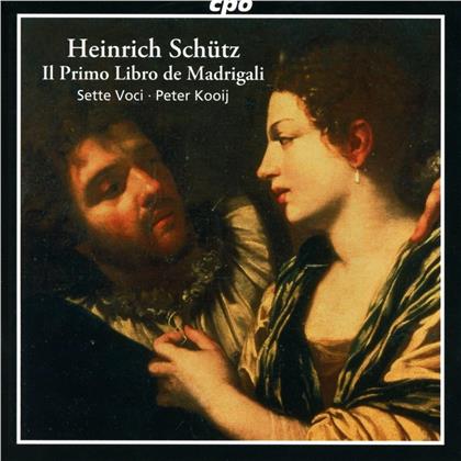 Sette Voci & Heinrich Schütz (1585-1672) - Italienische Madrigale Op1 Swv Nr1-19