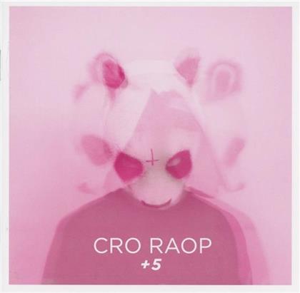 CRO - Raop - +5