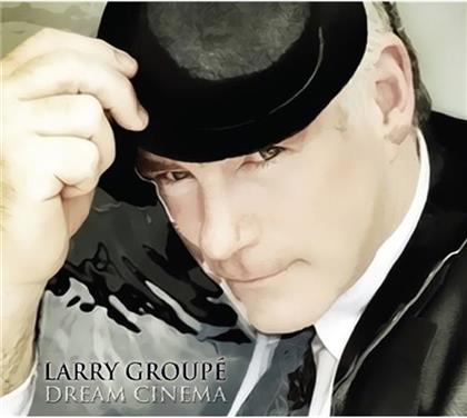 Larry Groupe - Dream Cinema