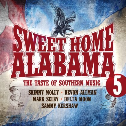 Sweet Home Alabama - Vol. 5 - Great Southern Rock (2 CDs)