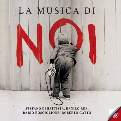 Stefano Di Battista - La Musica Di Noi