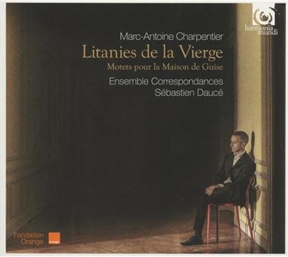 Marc-Antoine Charpentier (1636-1704) & Sebastain Dauce - Litanies de la Vierge - Motets pour la Maison de Guise