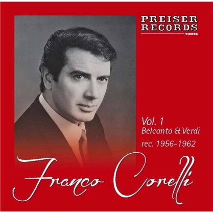 Giacomo Meyerbeer (1791-1864), Vincenzo Bellini (1801-1835), Gaetano Donizetti (1797-1848), Giuseppe Verdi (1813-1901) & Franco Corelli - Belcanto & Verdi Vol.1