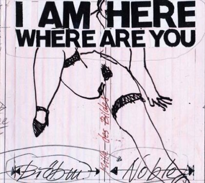 Peter Brötzmann & Noble - I Am Here Where Are You