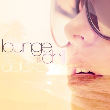 Lounge & Chill Deluxe (2 CDs)