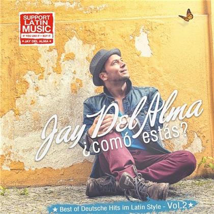 Jay Del Alma - Como Estas 2